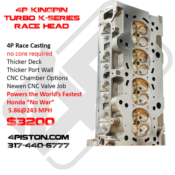 4P Kingpin Turbo K-Series Race Head – 4 Piston Racing